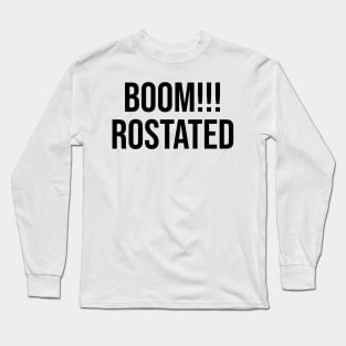 Roasted Trending Sayings tiktok Long Sleeve T-Shirt